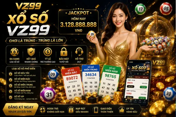 Xổ Số Online VZ99 Trải nghiệm số đỉnh cao